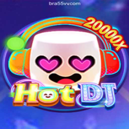 Exploring the Thrilling World of HotDJ on 55VV.COM Platform: The Leading Online Slots in Brasil